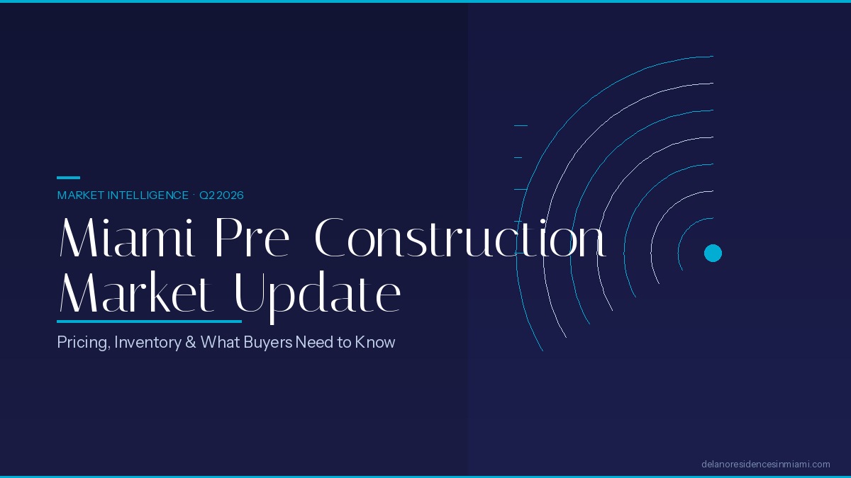 Miami Pre-Construction Market Update 2026